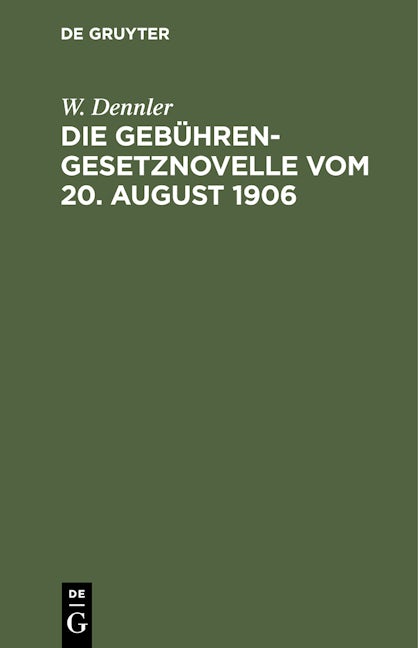 Die Gebührengesetznovelle vom 20. August 1906