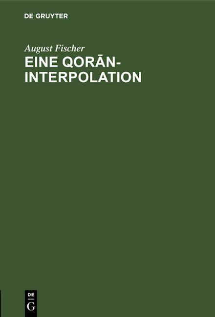 Book cover image for Eine Qorān-Interpolation ISBN: 9783112404539