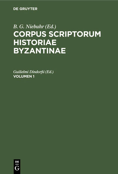 Corpus scriptorum historiae Byzantinae. Georgius Syncellus et Nicephorus Cp.. Volumen 1