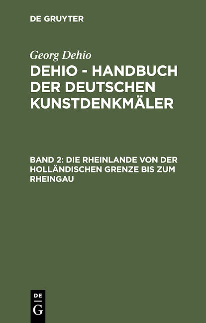 Die Rheinlande von der holländischen Grenze bis zum Rheingau