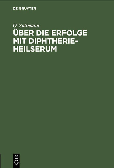 Über die Erfolge mit Diphtherie-Heilserum