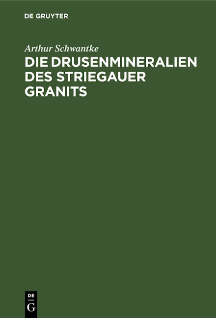 Die Drusenmineralien des Striegauer Granits