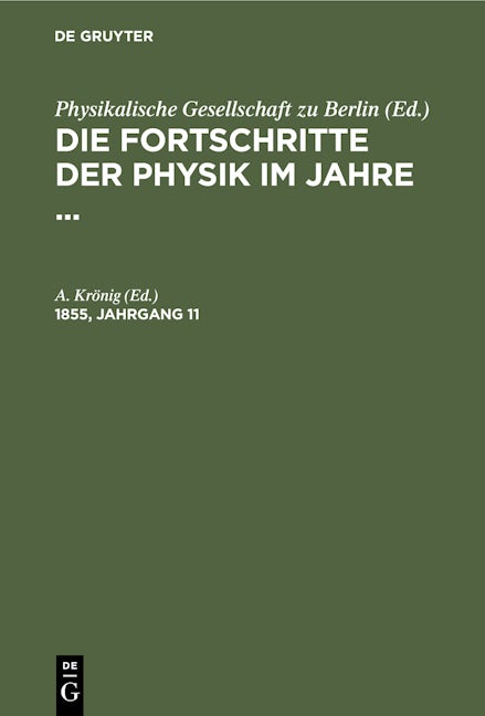 Die Fortschritte der Physik im Jahre .... 1855, Jahrgang 11