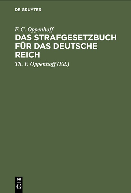 Das Strafgesetzbuch für das Deutsche Reich