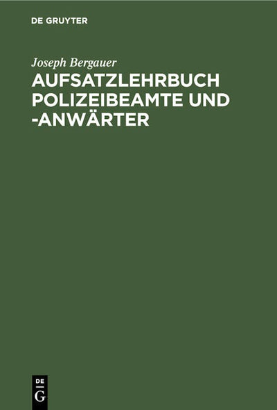 Aufsatzlehrbuch Polizeibeamte und -Anwärter