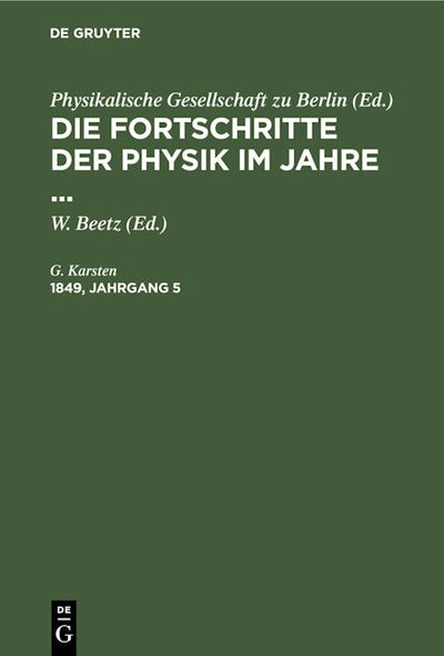 Die Fortschritte der Physik im Jahre .... 1849, Jahrgang 5