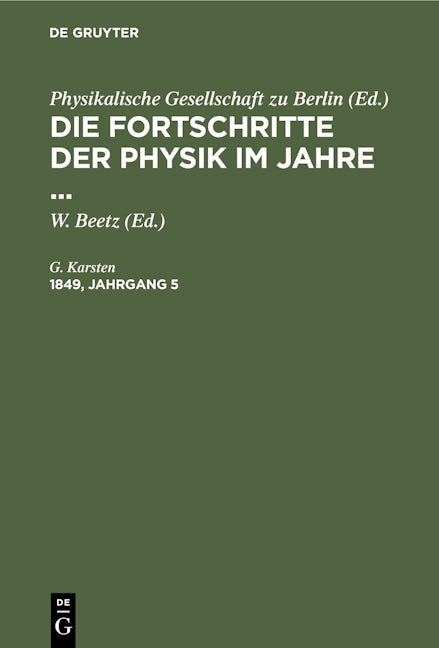 Die Fortschritte der Physik im Jahre .... 1849, Jahrgang 5