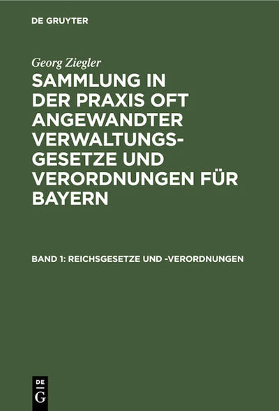 Reichsgesetze und -Verordnungen