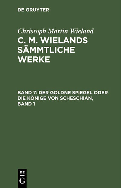 Der goldne Spiegel oder Die Könige von Scheschian, Band 1