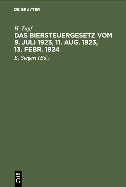 Das Biersteuergesetz vom 9. Juli 1923, 11. Aug. 1923, 13. Febr. 1924