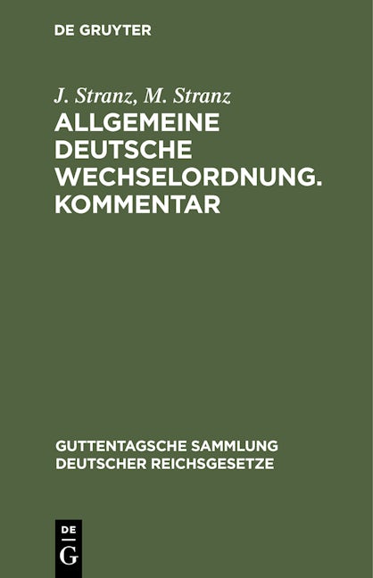 Allgemeine Deutsche Wechselordnung. Kommentar