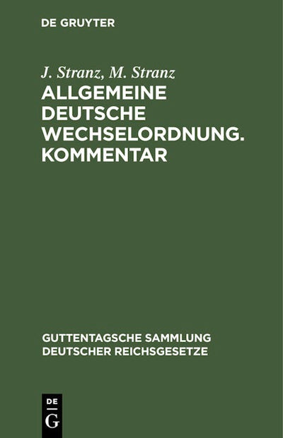 Allgemeine Deutsche Wechselordnung. Kommentar