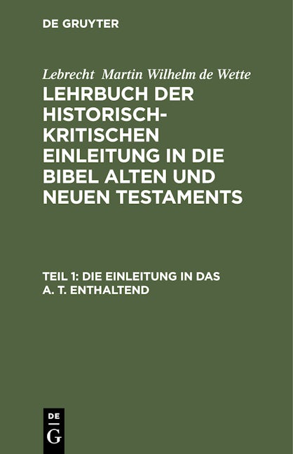 Die Einleitung in das A. T. enthaltend