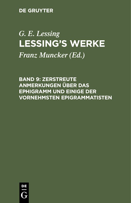 Zerstreute Anmerkungen über das Ephigramm und einige der vornehmsten Epigrammatisten