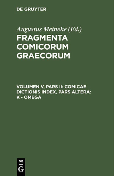 Comicae dictionis index, Pars Altera: K - omega