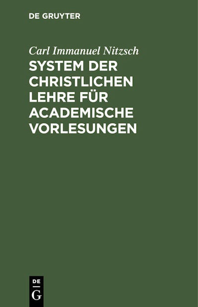 System der christlichen Lehre für academische Vorlesungen
