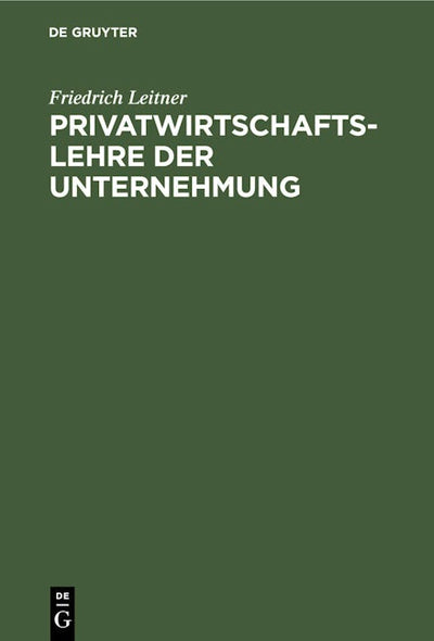 Privatwirtschaftslehre der Unternehmung
