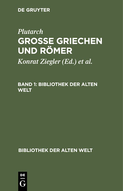 Plutarch: Grosse Griechen und Römer. Band 1