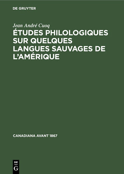 Études philologiques sur quelques langues sauvages de l’Amérique