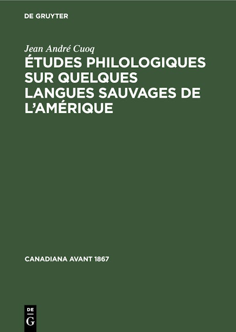 Études philologiques sur quelques langues sauvages de l’Amérique