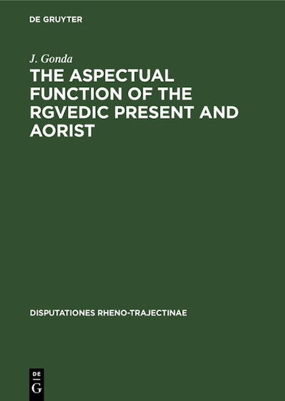 The Aspectual Function of the Rgvedic Present and Aorist
