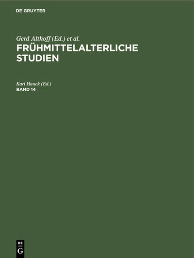 Frühmittelalterliche Studien. Band 14
