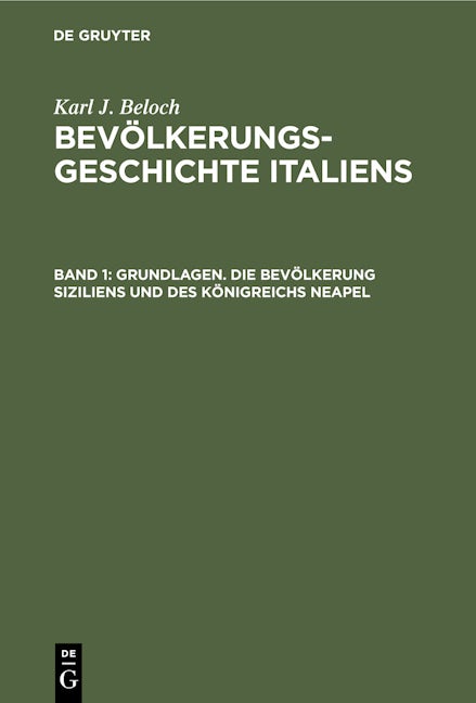 Grundlagen. Die Bevölkerung Siziliens und des Königreichs Neapel