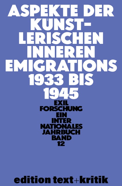 Aspekte der künstlerischen inneren Emigration 1933–1945