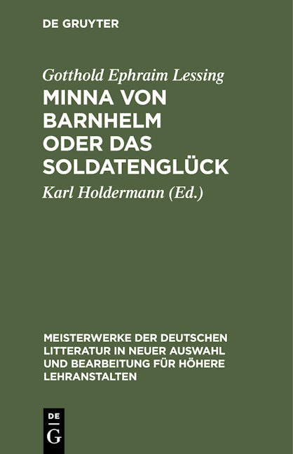 Minna von Barnhelm oder das Soldatenglück
