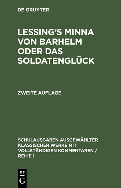 Lessing’s Minna von Barhelm oder das Soldatenglück