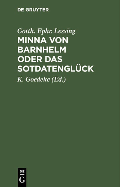 Minna von Barnhelm oder das Sotdatenglück