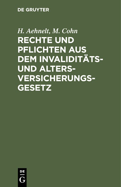 Rechte und Pflichten aus dem Invaliditäts- und Altersversicherungs-Gesetz