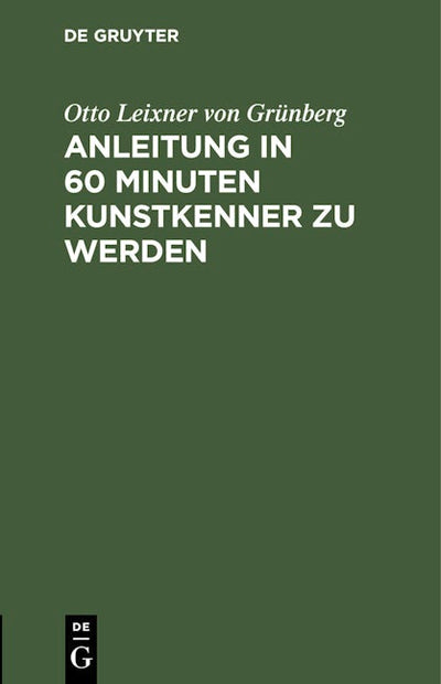 Anleitung in 60 Minuten Kunstkenner zu werden