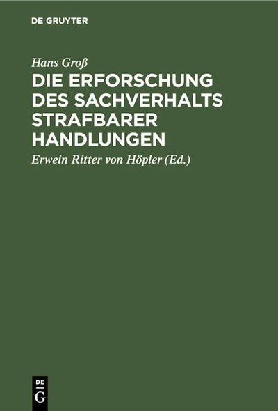 Die Erforschung des Sachverhalts strafbarer Handlungen