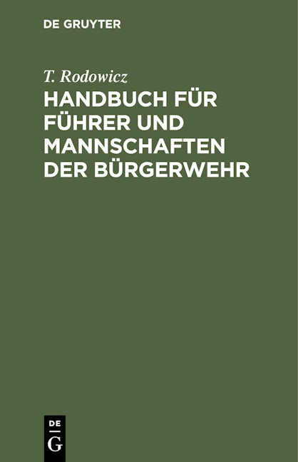 Handbuch für Führer und Mannschaften der Bürgerwehr