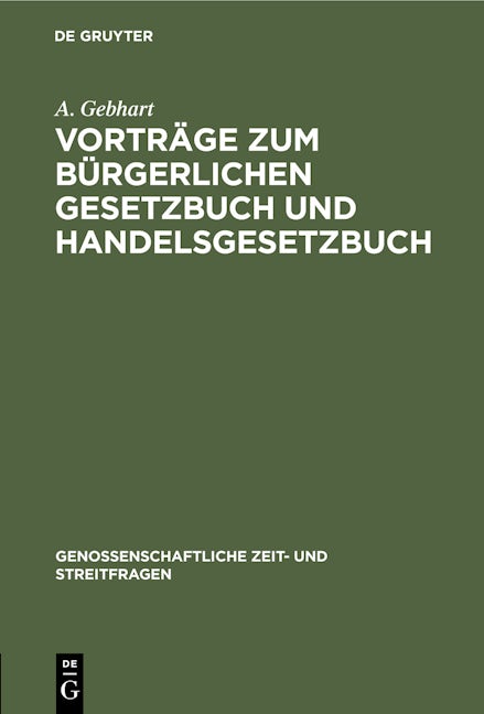 Vorträge zum bürgerlichen Gesetzbuch und Handelsgesetzbuch