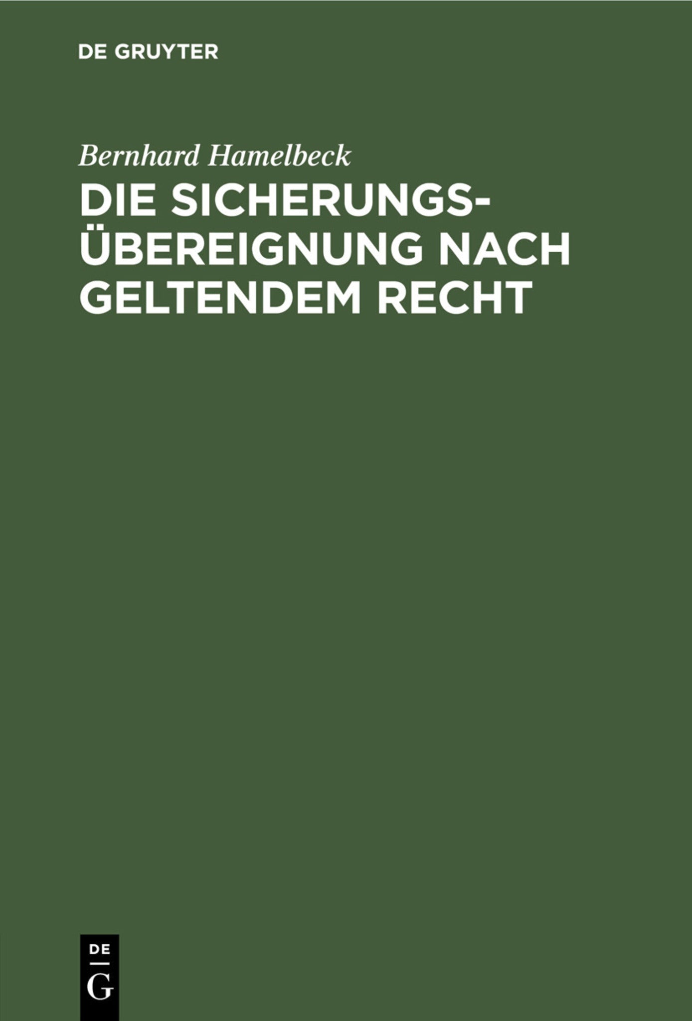 Cover image for Die Sicherungsübereignung nach geltendem Recht ISBN 9783112427057