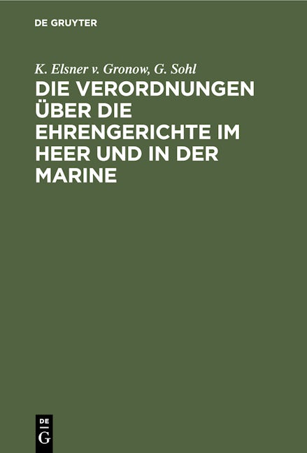 Die Verordnungen über die Ehrengerichte im Heer und in der Marine
