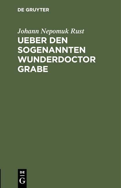 Ueber den sogenannten Wunderdoctor Grabe