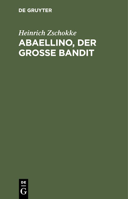 Abaellino, der grosse Bandit