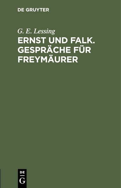 Ernst und Falk. Gespräche für Freymäurer