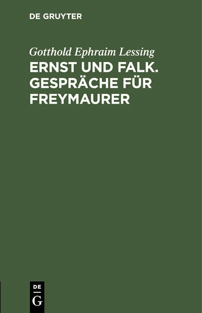 Ernst und Falk. Gespräche für Freymaurer
