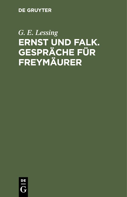 Ernst und Falk. Gespräche für Freymäurer