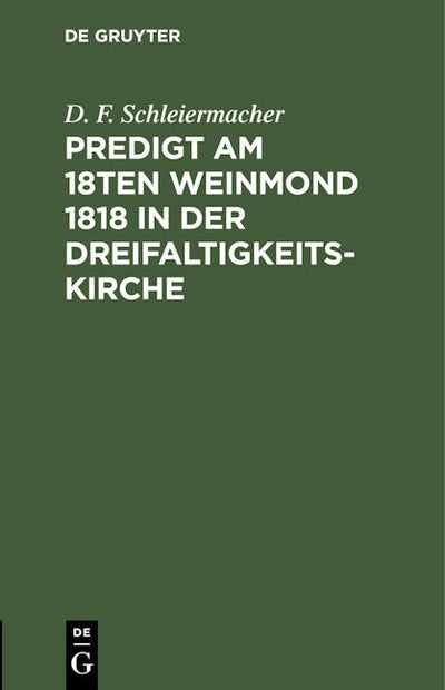 Predigt am 18ten Weinmond 1818 in der Dreifaltigkeits-Kirche