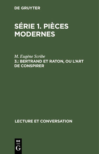 Bertrand et Raton, ou l'art de conspirer