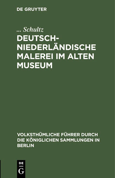 Deutsch-Niederländische Malerei im Alten Museum