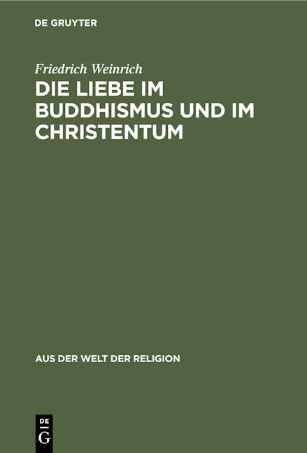 Die Liebe im Buddhismus und im Christentum