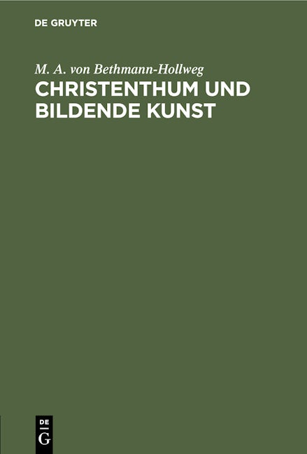 Christenthum und bildende Kunst