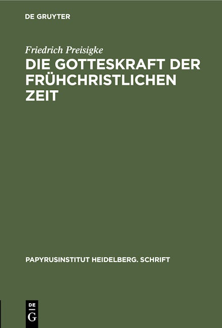 Die Gotteskraft der frühchristlichen Zeit