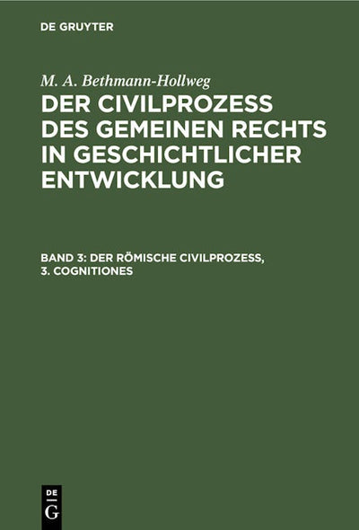 Der römische Civilprozeß, 3. Cognitiones